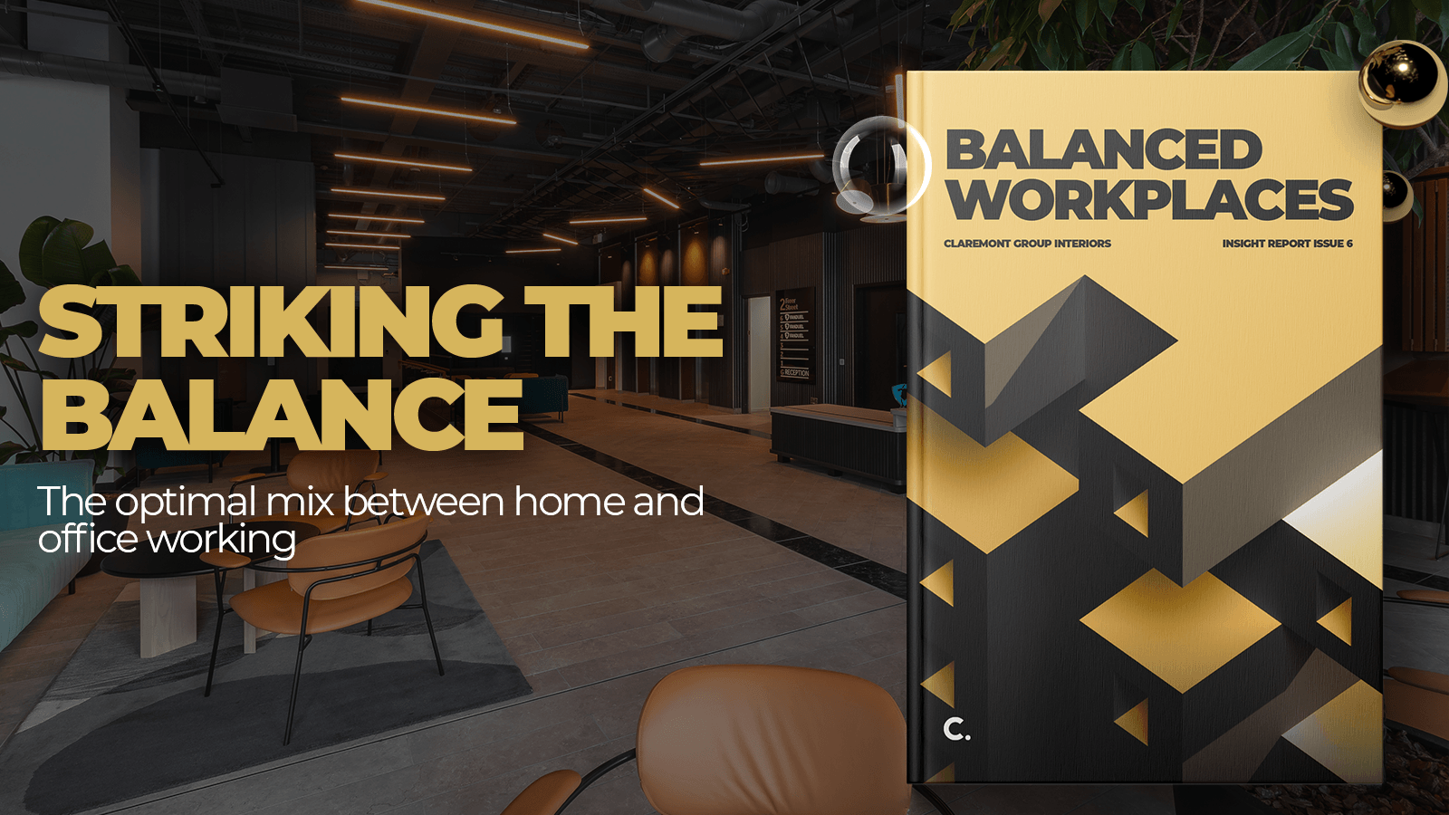 Striking The Balance – The optimal mix between home and office working